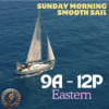 Sunday Morning Smooth Sail