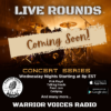 Live Rounds (Coming Soon)